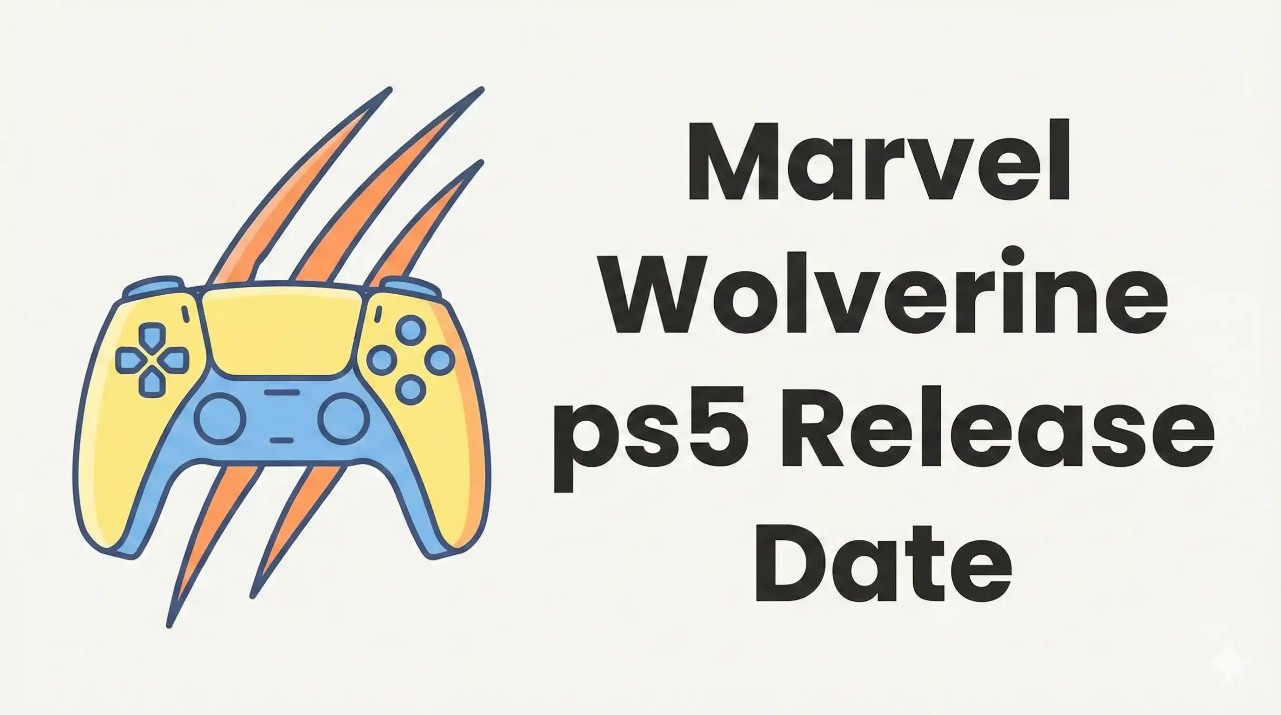 Marvel Wolverine ps5 Release Date অফিসিয়াল তারিখ