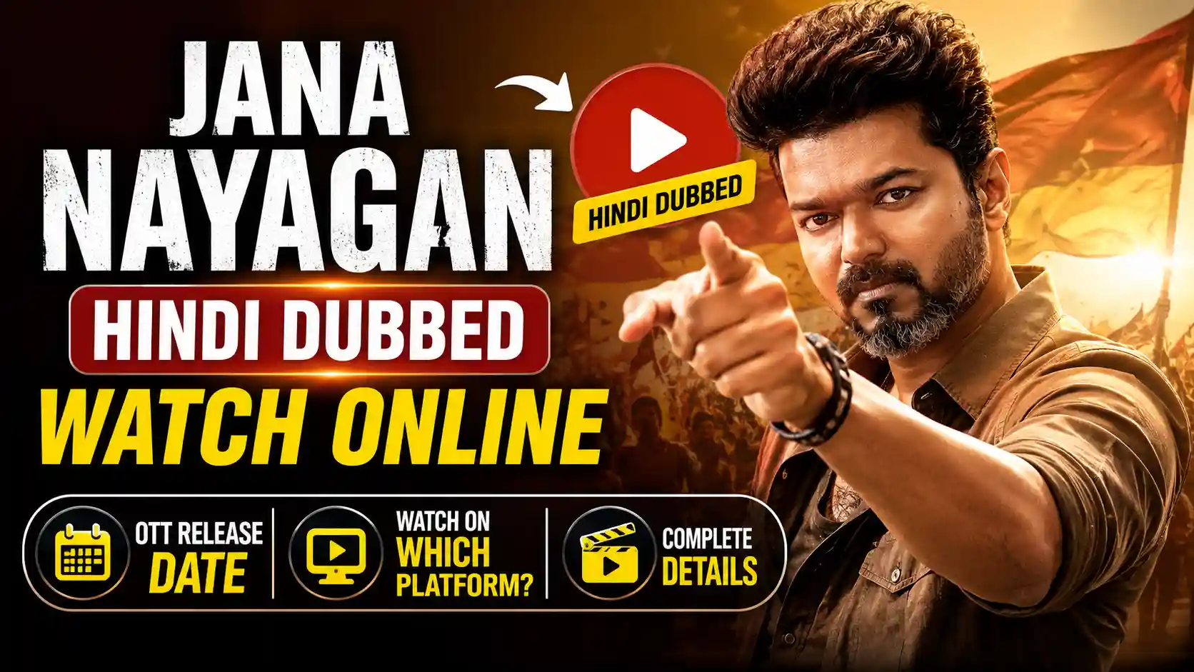Jana Nayagan Hindi Dubbed Watch Online: OTT Release Date & Platform Details Reelpen ORG